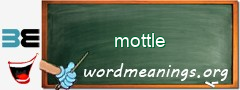 WordMeaning blackboard for mottle